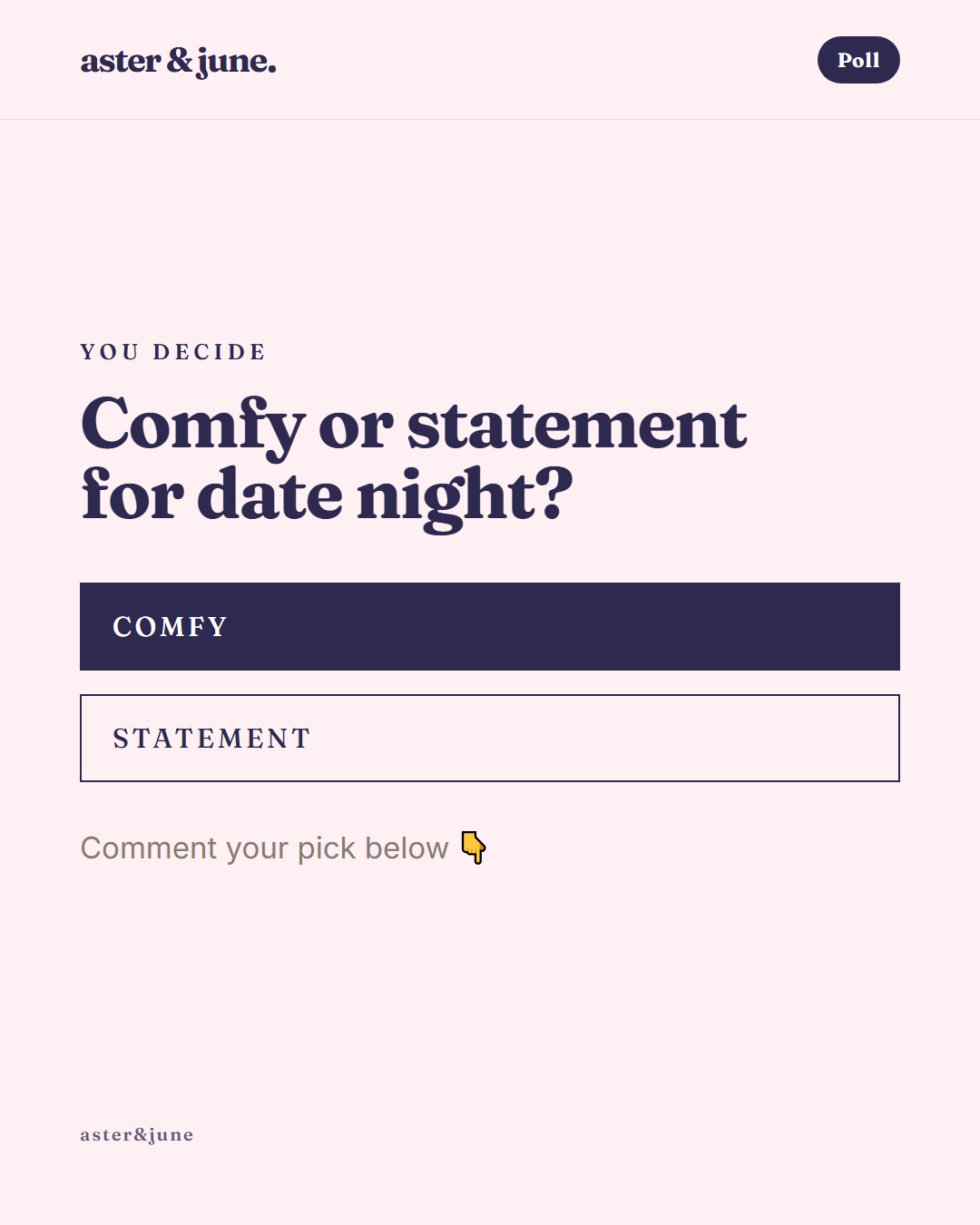 Generated example post: Comfy or statement for date night?