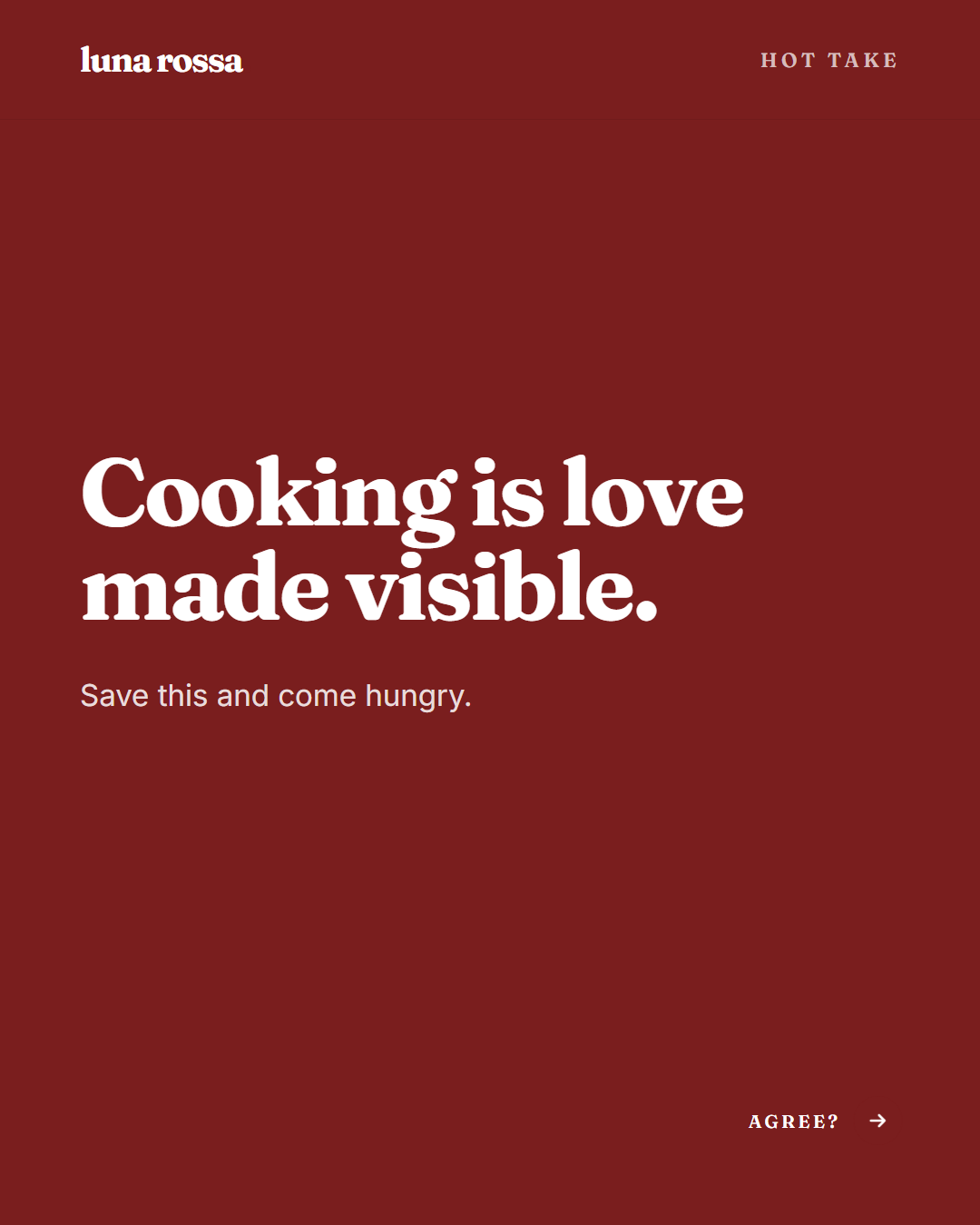 Generated example post: Cooking is love made visible.